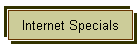 Internet Specials