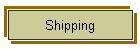 Shipping